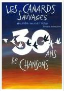 30 ans de chansons les canards sauvages